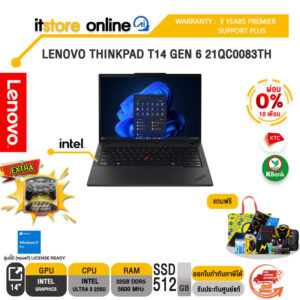 [ผ่อน 0% 10 ด.]LENOVO THINKPAD T14 GEN 6 21QC0083TH /Ultra 5 225U/ประกัน 3 Years Premier/BY ITSTORE-ONLINE