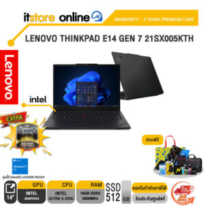 LENOVO THINKPAD E14 GEN 7 21SX005KTH /Ultra 5 225U/ประกัน 3 Years Premium Care/BY ITSTORE-ONLINE