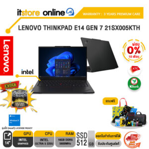 [ผ่อน 0% 10 ด.]LENOVO THINKPAD E14 GEN 7 21SX005KTH /Ultra 5 225U/ประกัน 3 Years Premium Care/BY ITSTORE-ONLINE