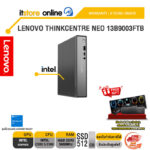 LENOVO THINKCENTRE NEO 13B9003FTB /Core 5 210H/ประกัน 3 Years Onsite/BY ITSTORE-ONLINE