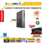 [ผ่อน 0% 10 ด.]LENOVO THINKCENTRE NEO 13B9003FTB /Core 5 210H/ประกัน 3 Years Onsite/BY ITSTORE-ONLINE