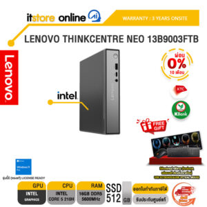 [ผ่อน 0% 10 ด.]LENOVO THINKCENTRE NEO 13B9003FTB /Core 5 210H/ประกัน 3 Years Onsite/BY ITSTORE-ONLINE