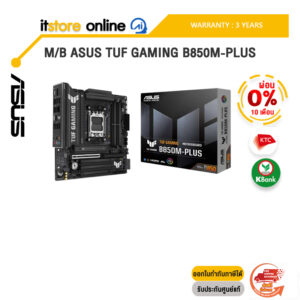 [ผ่อน 0% 10 ด.]M/B ASUS TUF GAMING B850M-PLUS /ประกัน 3 Years/BY ITSTORE-ONLINE