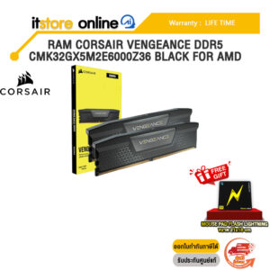 RAM CORSAIR VENGEANCE DDR5 CMK32GX5M2E6000Z36 BLACK FOR AMD /ประกัน LIFETIME/BY ITSTORE-ONLINE
