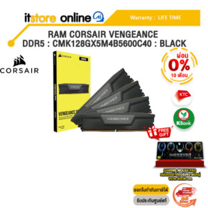 [ผ่อน 0% 10 ด.]RAM CORSAIR VENGEANCE DDR5 : CMK128GX5M4B5600C40 : BLACK /ประกัน LIFETIME/BY ITSTORE-ONLINE