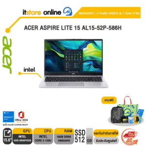 ACER ASPIRE LITE 15 AL15-52P-586H /Core 5 120U/ประกัน 2 Years Onsite + 1 Year (ITW)/BY ITSTORE-ONLINE