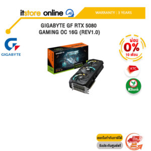 [ผ่อน 0% 10 ด.]GIGABYTE GF RTX 5080 GAMING OC 16G (Rev1.0)GV-N5080GAMOC-16GD/ประกัน 3 Years/BY ITSTORE-ONLINE