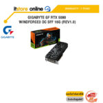 GIGABYTE GF RTX 5080 WINDFORCE3 OC SFF 16G (Rev1.0)GV-N5080WF3OC-16G/ประกัน 3 YEARS/BY ITSTORE-ONLINE