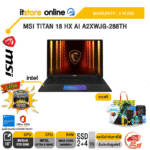 MSI TITAN 18 HX AI A2XWJG-288TH /Ultra 9 285HX  /ประกัน 3 Years/BY ITSTORE-ONLINE