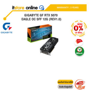 [ผ่อน 0% 10 ด.]GIGABYTE GF RTX 5070 EAGLE OC SFF 12G (Rev1.0)GV-N5070EAGLEOC12G/ประกัน 3 Years/BY ITSTORE-ONLINE