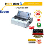 [ผ่อน 0% 10 ด.]EPSON DOT MATRIX PRINTER LQ-590 /ประกัน 1 Year/BY ITSTORE-ONLINE
