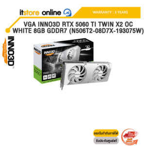VGA INNO3D RTX 5060 TI TWIN X2 OC WHITE 8GB GDDR7 (N506T2-08D7X-193075W) /ประกัน 3 Years/BY ITSTORE-ONLINE