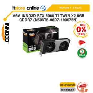 [ผ่อน 0% 10 ด.]VGA INNO3D RTX 5060 TI TWIN X2 8GB GDDR7 (N506T2-08D7-193075N) /ประกัน 3 Years/BY ITSTORE-ONLINE