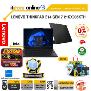 [ผ่อน 0% 10 ด.]LENOVO THINKPAD E14 GEN 7 21SX005KTH /Ultra 5 225U/ประกัน 3 Years Premium Care/BY ITSTORE-ONLINE