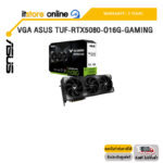 VGA ASUS TUF-RTX5080-O16G-GAMING /ประกัน 3 Years/BY ITSTORE-ONLINE