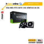 VGA MSI RTX 5070 12G VENTUS 3X OC /ประกัน 3 Years/BY ITSTORE-ONLINE