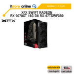 XFX SWIFT RADEON RX 9070XT 16G D6 RX-97TSWF3B9 /ประกัน 3 Years/BY ITSTORE-ONLINE