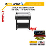CANON IMAGEPROGRAF TM-5240 (TM-5240+SD24) /ประกัน 1 Year/BY ITSTORE-ONLINE