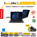 [ผ่อน 0% 10 ด.]LENOVO THINKPAD E14 GEN 6 21M30085TH /R7 7735U/ประกัน 1 Year Premier/BY ITSTORE-ONLINE