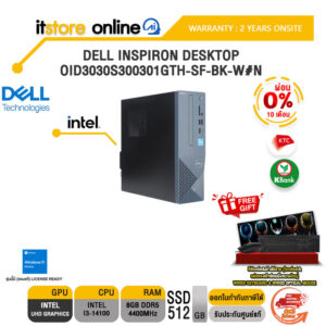 [ผ่อน 0% 10 ด.]DELL INSPIRON DESKTOP OID3030S300301GTH-SF-BK-W#N /i3-14100/ประกัน 2 Years Onsite/BY ITSTORE-ONLINE