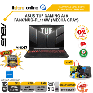 [ผ่อน 0% 10 ด.]ASUS TUF GAMING A16 FA607NUG-RL116W /R7 7445HS/ประกัน 2 Years Onsite + 1 Year Perfect Warranty/BY ITSTORE-ONLINE