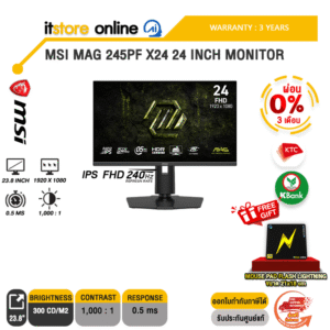 [ผ่อน 0% 3 ด.]MSI MAG 245PF X24 24 INCH MONITOR (IPS FHD 240Hz)/ประกัน 3 Years/BY ITSTORE-ONLINE