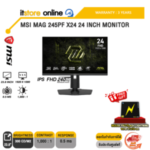 MSI MAG 245PF X24 24 INCH MONITOR (IPS FHD 240Hz)/ประกัน 3 Years/BY ITSTORE-ONLINE