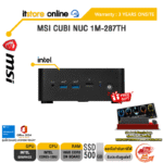 MSI CUBI NUC 1M-287TH /Core 5 120U /ประกัน 3 Years ONSITE /BY ITSTORE-ONLINE