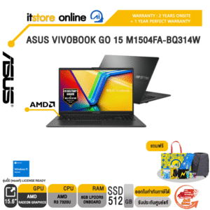 ASUS VIVOBOOK GO 15 M1504FA-BQ314W / Ryzen 3 7320U/ประกัน 2 YEARS Onsite service+ 1Y Perfect warranty/BY ITSTORE-ONLINE