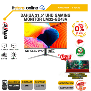[ผ่อน 0% 10 ด.]DAHUA 31.5" UHD GAMING MONITOR LM32-GO43A (QD-OLED UHD 165Hz)/ประกัน 3 Years/BY ITSTORE-ONLINE