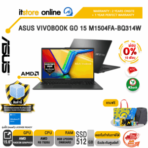 [ผ่อน 0% 10 ด.]ASUS VIVOBOOK GO 15 M1504FA-BQ314W / Ryzen 3 7320U/ประกัน 2 YEARS Onsite service+ 1Y Perfect warranty/BY ITSTORE-ONLINE