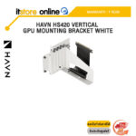 HAVN HS420 VERTICAL GPU MOUNTING BRACKET WHITE /ประกัน 1 Year/BY ITSTORE-ONLINE