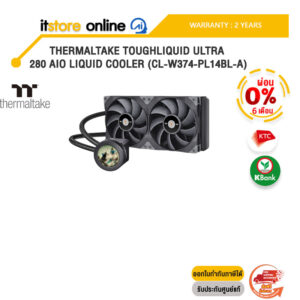 [ผ่อน 0% 6 ด.]THERMALTAKE TOUGHLIQUID ULTRA 280 AIO LIQUID COOLER (CL-W374-PL14BL-A) /ประกัน 2 Years/BY ITSTORE-ONLINE