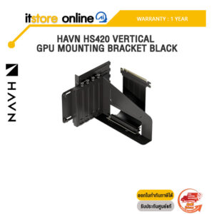 HAVN HS420 VERTICAL GPU MOUNTING BRACKET BLACK /ประกัน 1 Year/BY ITSTORE-ONLINE