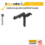 HAVN HS 420 GPU SUPPORT BLACK /ประกัน 1 Year/BY ITSTORE-ONLINE