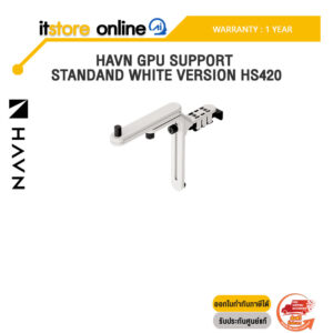 HAVN GPU SUPPORT STANDAND WHITE VERSION HS420 /ประกัน 1 Year