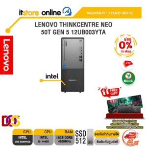 [ผ่อน 0% 10 ด.]LENOVO THINKCENTRE NEO 50T GEN 5 12UB003YTA /i5-14400/ประกัน 3 Years Onsite/BY ITSTORE-ONLINE