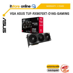 VGA ASUS TUF-RX9070XT-O16G-GAMING /ประกัน 3 Years/BY ITSTORE-ONLINE