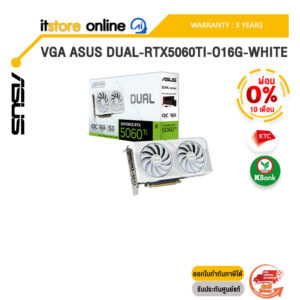 [ผ่อน 0% 10 ด.]VGA ASUS DUAL-RTX5060TI-O16G-WHITE /ประกัน 3 Years/BY ITSTORE-ONLINE