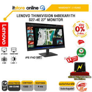 [ผ่อน 0% 3 ด.]LENOVO THINKVISION 64BEKAR1TH S27-4E 27" MONITOR (IPS FHD 100Hz)/ประกัน 3 Years/BY ITSTORE-ONLINE