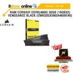 RAM CORSAIR DDR5(4800) 32GB (16GBX2) VENGEANCE BLACK (CMK32GX5M2A4800C40) /ประกัน LIFETIME/BY ITSTORE-ONLINE
