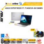 ASUS EXPERTBOOK P1 P1403CVA-S61298WS / i7-13620H /ประกัน 3 Years Onsite + 1 Year Perfect Warranty/BY ITSTORE-ONLINE
