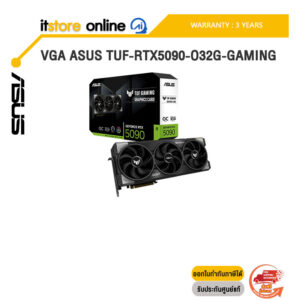 ASUS TUF RTX5090 GAMING OC 32GB TUF-RTX5090-O32G-GAMING /ประกัน 3 Years/BY ITSTORE-ONLINE