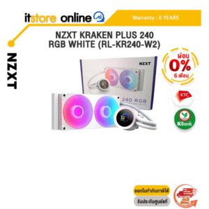 [ผ่อน 0% 6 ด.]NZXT KRAKEN PLUS 240 RGB WHITE (RL-KR240-W2) /ประกัน 6 Years/BY ITSTORE-ONLINE