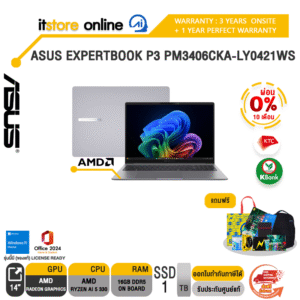 [ผ่อน 0% 10 ด.]ASUS EXPERTBOOK P3 PM3406CKA-LY0421WS /Ryzen AI 5 330/ประกัน 3 Years Onsite + 1 Year Perfect Warranty/BY ITSTORE-ONLINE