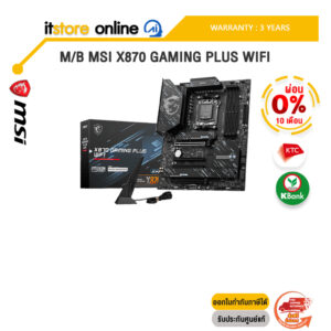 [ผ่อน 0% 10 ด.]M/B MSI X870 GAMING PLUS WIFI /ประกัน 3 Years/BY ITSTORE-ONLINE