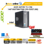 ACER ASPIRE TC-1785-144F16G0T0Mi/T006 (DG.E3XST.006) /i5-14400F/ประกัน 3 Years Onsite/BY ITSTORE-ONLINE