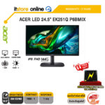 ACER LED 24.5" EK251Q P6BMIX (IPS FHD 144Hz)/ประกัน 3 Years/BY ITSTORE-ONLINE