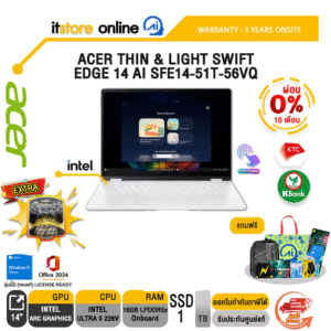 [ผ่อน 0% 10 ด.]ACER THIN & LIGHT SWIFT EDGE 14 AI SFE14-51T-56VQ /Ultra 5 226V/ประกัน 3 Years Onsite/BY ITSTORE-ONLINE