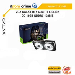 VGA GALAX RTX 5060 TI 1-CLICK OC 16GB GDDR7 128BIT /ประกัน 3 Years/BY ITSTORE-ONLINE